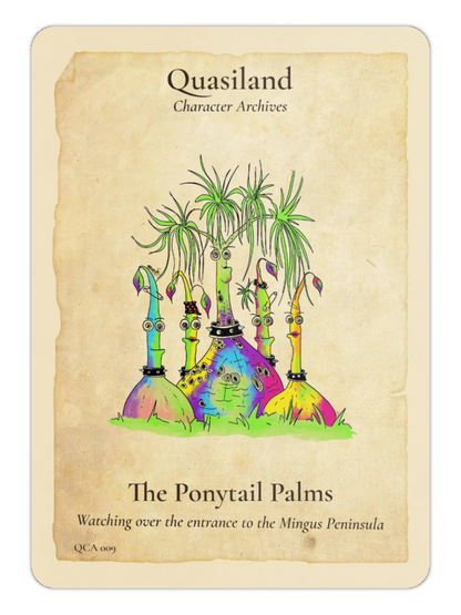 QCA-009 — The Ponytail Palms